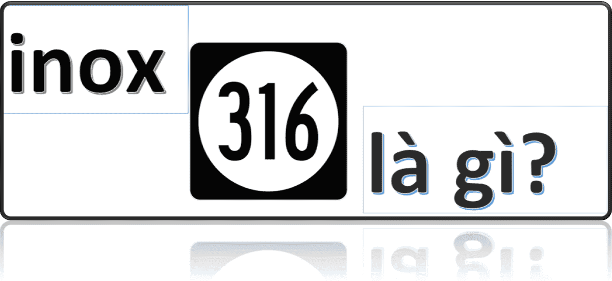 inox 316 là gì 4