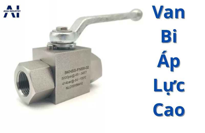 Van bi áp lực cao – Giải pháp tối ưu cho dự án công nghiệp.