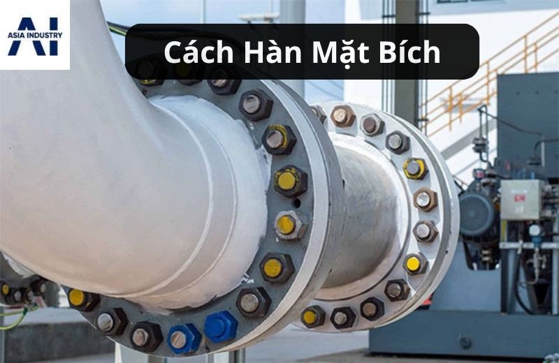 cách hàn mặt bích