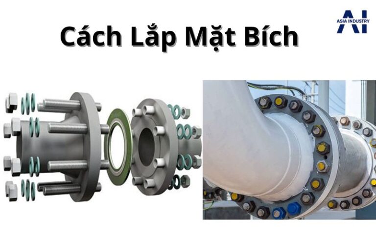 Cách lắp mặt bích đơn giản, đúng kỹ thuật