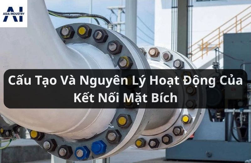 Cấu tạo kết nối mặt bích