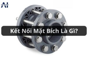 Kết nối mặt bích là gì