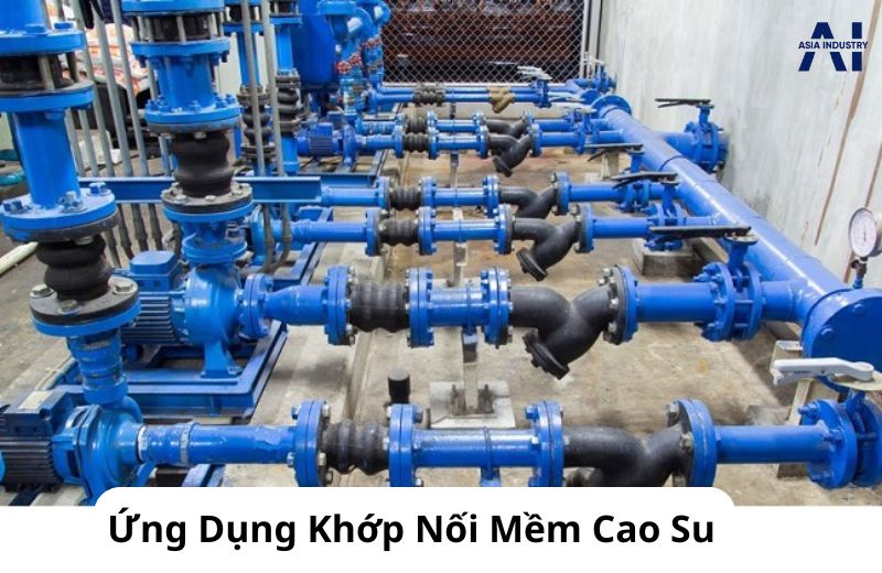 Khớp nối cao su được ứng dụng rộng rãi trong công nghiệp 
