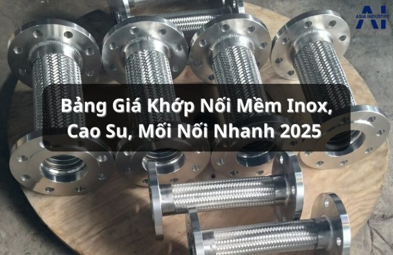 Bảng giá khớp nối mềm mới nhất 2025