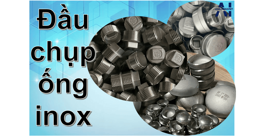 Đầu chụp ống inox 1